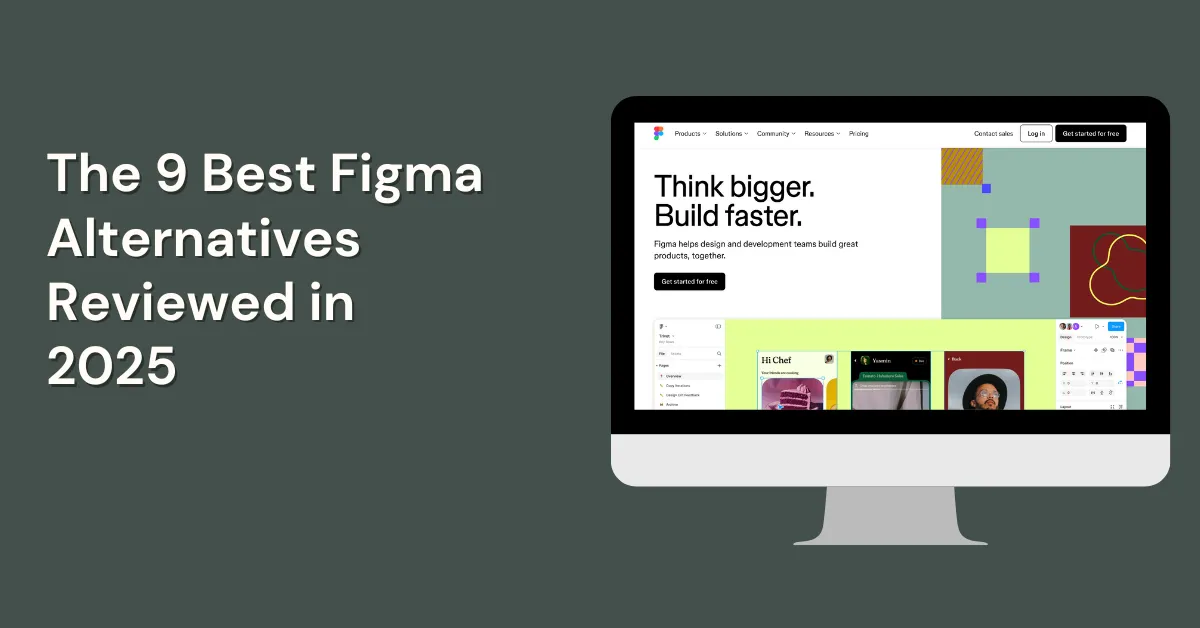 The 9 Best Figma Alternatives & Competitors in 2025 ( Free & Paid )