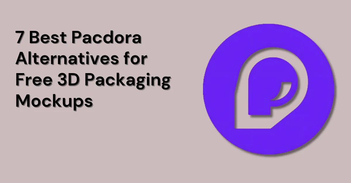 7 Best Pacdora Alternatives for Free 3D Packaging Mockups